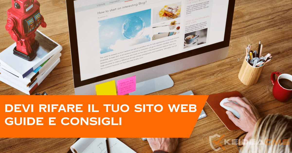 Rifare sito web aziendale: guida SEO per non perdere traffico