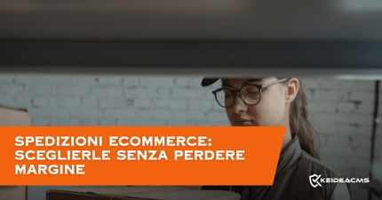 Spedizioni ecommerce: come scegliere il corriere senza perdere margine