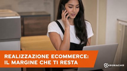 Realizzazione Ecommerce: Il Margine che Ti Resta Dopo Ogni Vendita