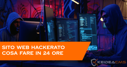 Sito web hackerato: cosa fare subito nelle prime ore
